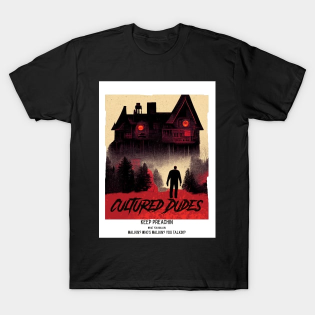 Cultured Dudes Haunted House T-Shirt by Cultured Dudes